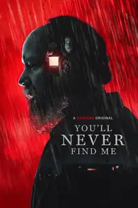 You'll Never Find Me (2023)