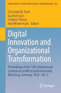 Digital Innovation and Organizational Transformation, Vol 2
