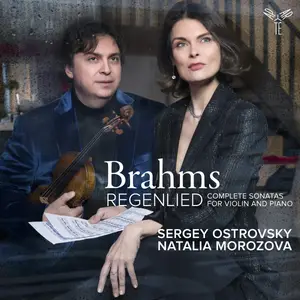 Sergey Ostrovsky & Natalia Morozova - Brahms: Sonatas for Violin and Piano (2024) [Official Digital Download 24/96]