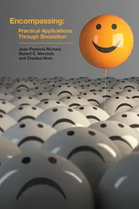 Encompassing: Practical Applications Through Simulation