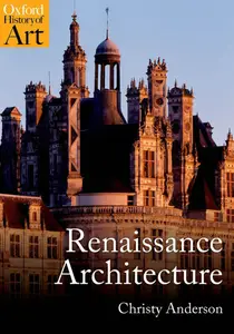 Renaissance Architecture (Oxford History of Art)