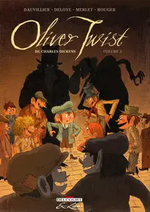 Oliver Twist (Dauvillier/Deloye) - Tome 2