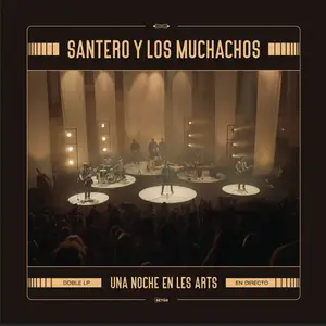 Santero y Los Muchachos - Una noche en Les Arts (Live) (2024)