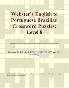 Webster's English to Portuguese Brazilian Crossword Puzzles: Level 8