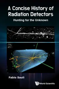 A Concise History Of Radiation Detectors