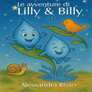 «Le avventure di Lilly e Billy» by Alessandra Risso