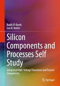 Silicon Components and Processes Self Study