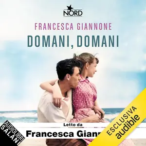 «Domani, domani» by Francesca Giannone