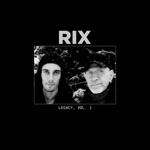 Rix - Legacy, Vol. 1 (2025) [Official Digital Download]