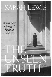 The Unseen Truth: When Race Changed Sight in America