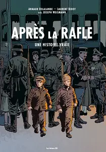 Après La Rafle (Nouvelle Édition 2025)