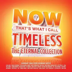 VA - NOW Thats What I Call Timeless The Eternal Collection (4CD, 2026)
