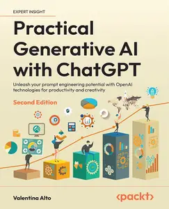 Practical Generative AI with ChatGPT, 2nd Edition
