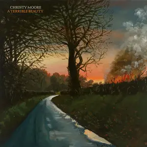 Christy Moore - A Terrible Beauty (2024) [Official Digital Download]