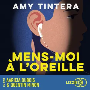 Amy Tintera, "Mens-moi à l'oreille"