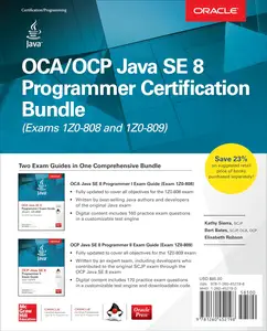 OCA/OCP Java SE 8 Programmer Certification Bundle (Exams 1Z0-808 and 1Z0-809)