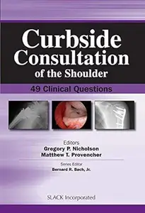 Curbside Consultation of the Shoulder: 49 Clinical Questions