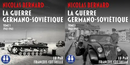 Nicolas Bernard, "La guerre germano-soviétique", 2 tomes