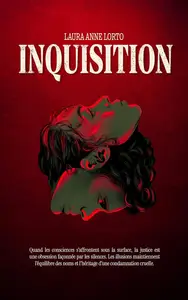 Laura Anne Lorto, "Inquisition"