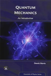 Quantum Mechanics: An Introduction (Essentials of Physics Series)