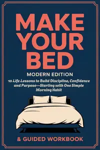 MAKE YOUR BED - Modern Edition With Guided Workbook