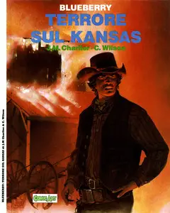 Grandi Eroi - Volume 57 - Blueberry - Terrore Sul Kansas