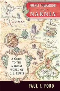 Pocket Companion to Narnia: A Guide to the Magical World of C.S. Lewis