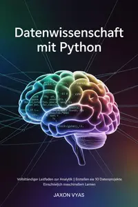 Datenwissenschaft mit Python (German Edition)