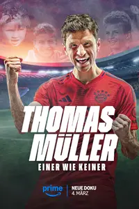 Thomas Müller - Einer wie Keiner (2025)