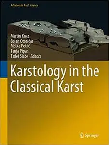 Karstology in the Classical Karst