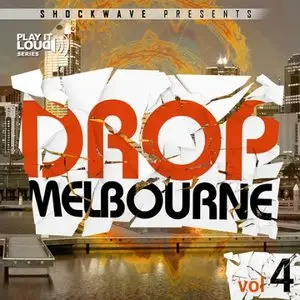 Shockwave Play It Loud Melbourne Drop Vol.4