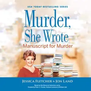 «Murder, She Wrote: Manuscript for Murder» by Jon Land