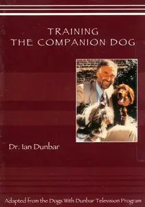 Training The Companion Dog (Set of 4 DVDs) [repost]