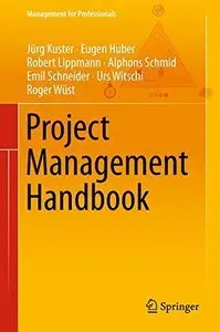 Project Management Handbook (Management for Professionals) (Repost)