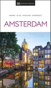 DK Eyewitness Amsterdam (DK Eyewitness Travel Guide)