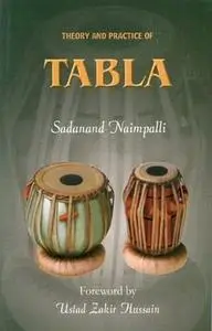 Pandit Sadanand Naiampalli - Theory and Practice of Tabla [repost]