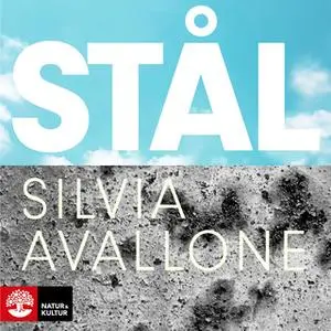 «Stål» by Silvia Avallone