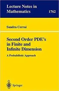 Second Order Pde's in Finite And Infinite Dimensions