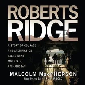 «Roberts Ridge» by Malcolm MacPherson