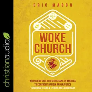 «Woke Church» by Eric Mason