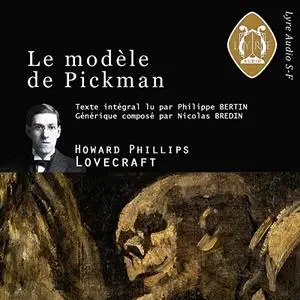 Howard Phillips Lovecraft, "Le modèle de Pickman"