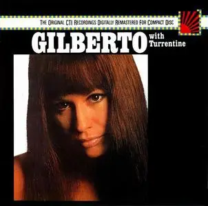 Astrud Gilberto - Gilberto With Turrentine (1971) (Repost)