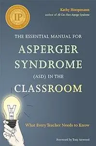 The Essential Manual for Asperger Syndrome