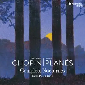 Alain Planès - Frédéric Chopin:  Complete Nocturnes (2021)