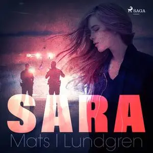 «Sara» by Mats I. Lundgren