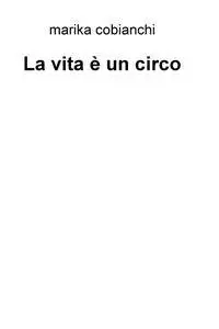 La vita è un circo