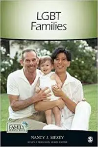 LGBT Families (Contemporary Family Perspectives (CFP)) [Repost]