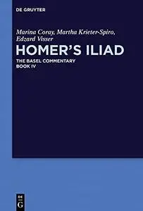 Homer's Iliad the Basel Commentary. Book XVIII