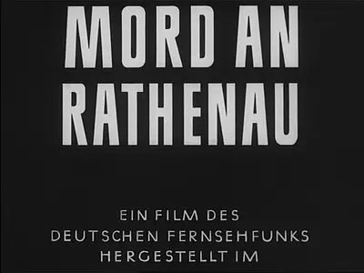 Mord an Rathenau DDR 1961