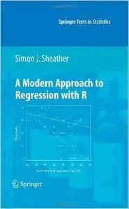 A Modern Approach to Regression with R by Simon Sheather [Repost]